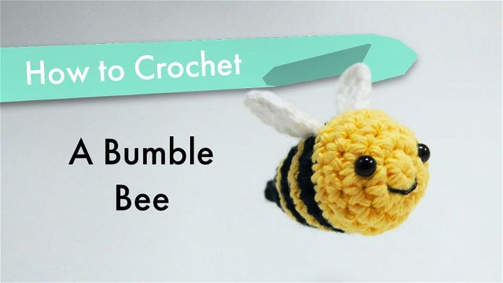 How to Crochet a Bumble Bee - Free Pattern