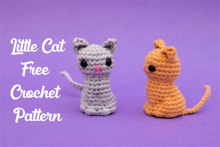 Quick and Easy Crochet Little Amigurumi Cat Pattern