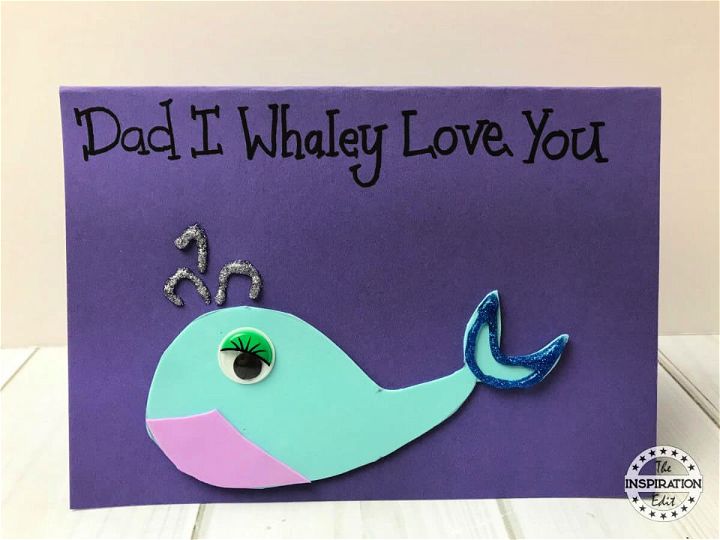 Cute DIY Whale Father's Day Card