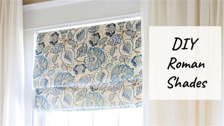 Easy Diy Roman Shades How To Make A Roman Shade