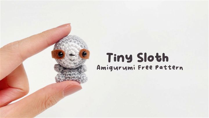 Quick and Easy Crochet Tiny Sloth Amigurumi Pattern