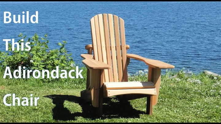 Building an Adirondack Chair - Step By Step Instrctions