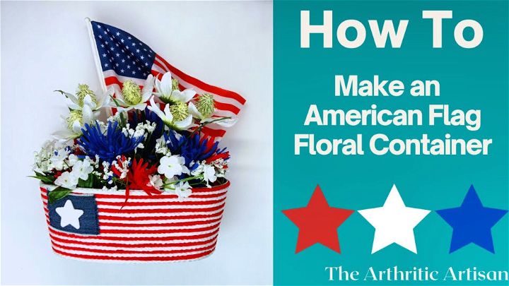 Patriotic Floral Container Decoration Craft
