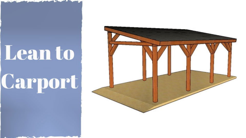 Building a Lean to Carport