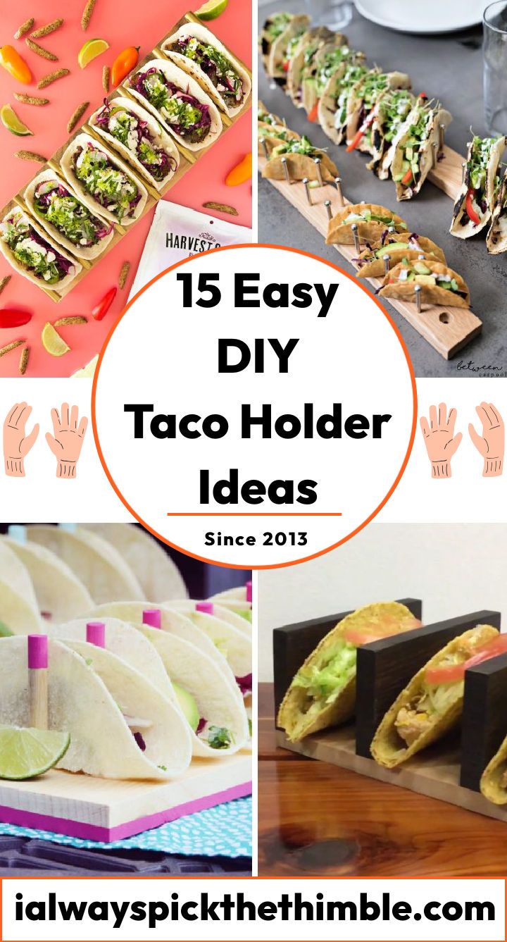 15 homemade DIY taco holder ideas