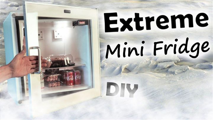 Build Your Own Extreme Mini Refrigerator
