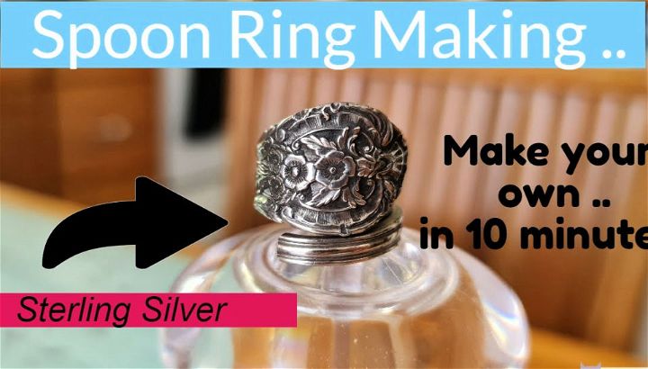 DIY Spoon Ring Out of Sterling Silver in 10 Minutes