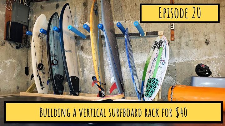 DIY Vertical Surfboard Rack