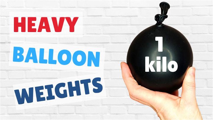 Make Your Own Heavy Balloon Weight