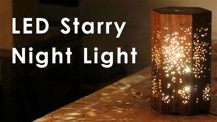 Making an Led Starry Night Light at Home