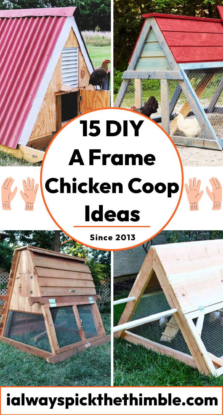 15 free DIY a frame chicken coop plans