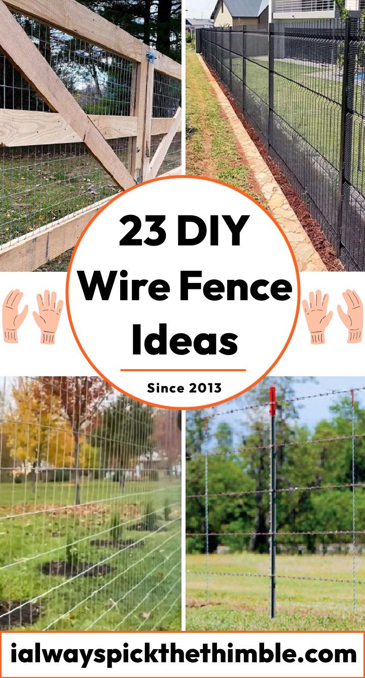 23 DIY wire fence ideas: learn how to build a wire fence