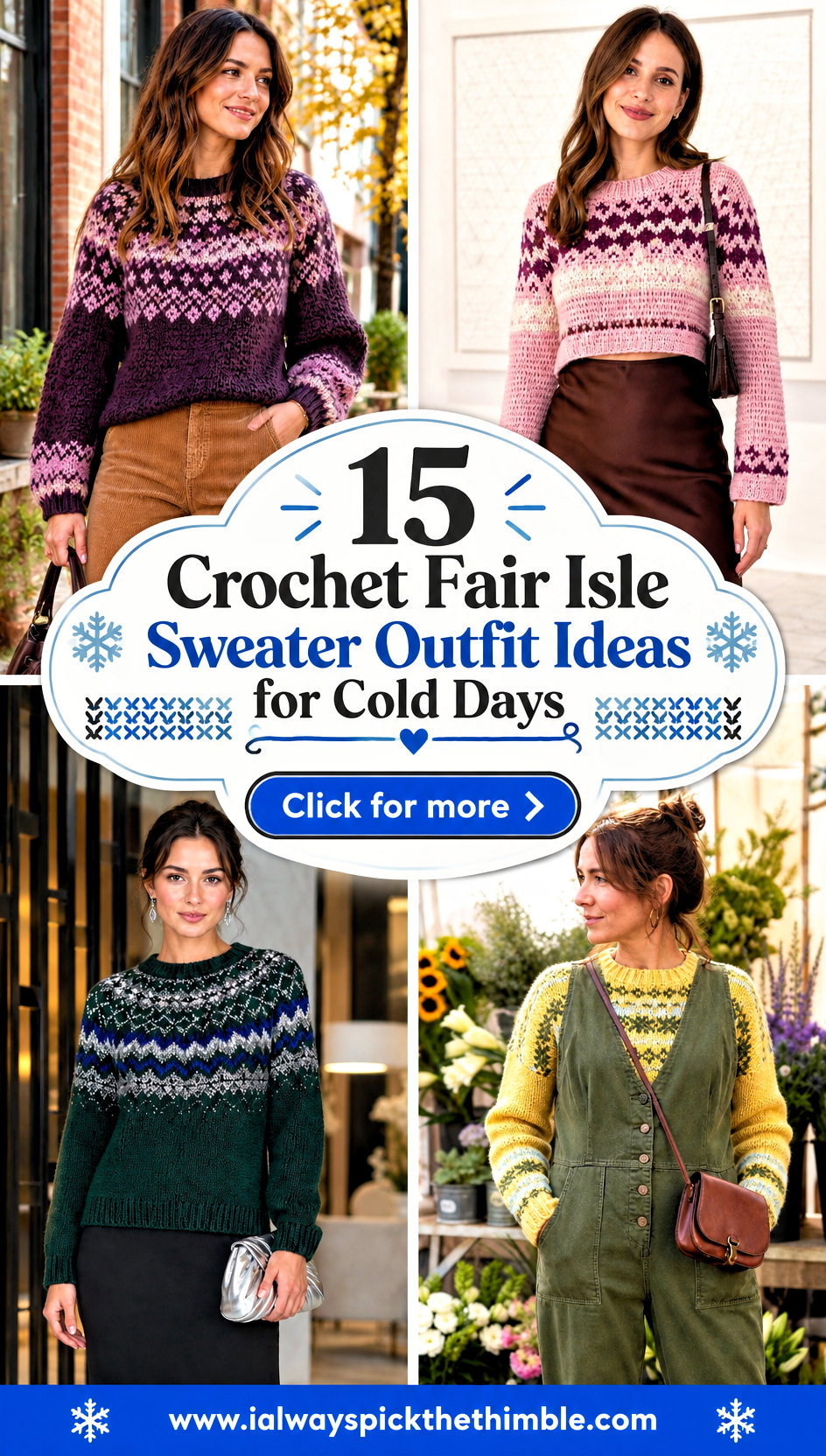 15 Crochet Fair Isle Sweater Outfit Ideas for Cold Days - 15 Crochet Fair Isle Sweater Outfit Ideas for Cold Days
