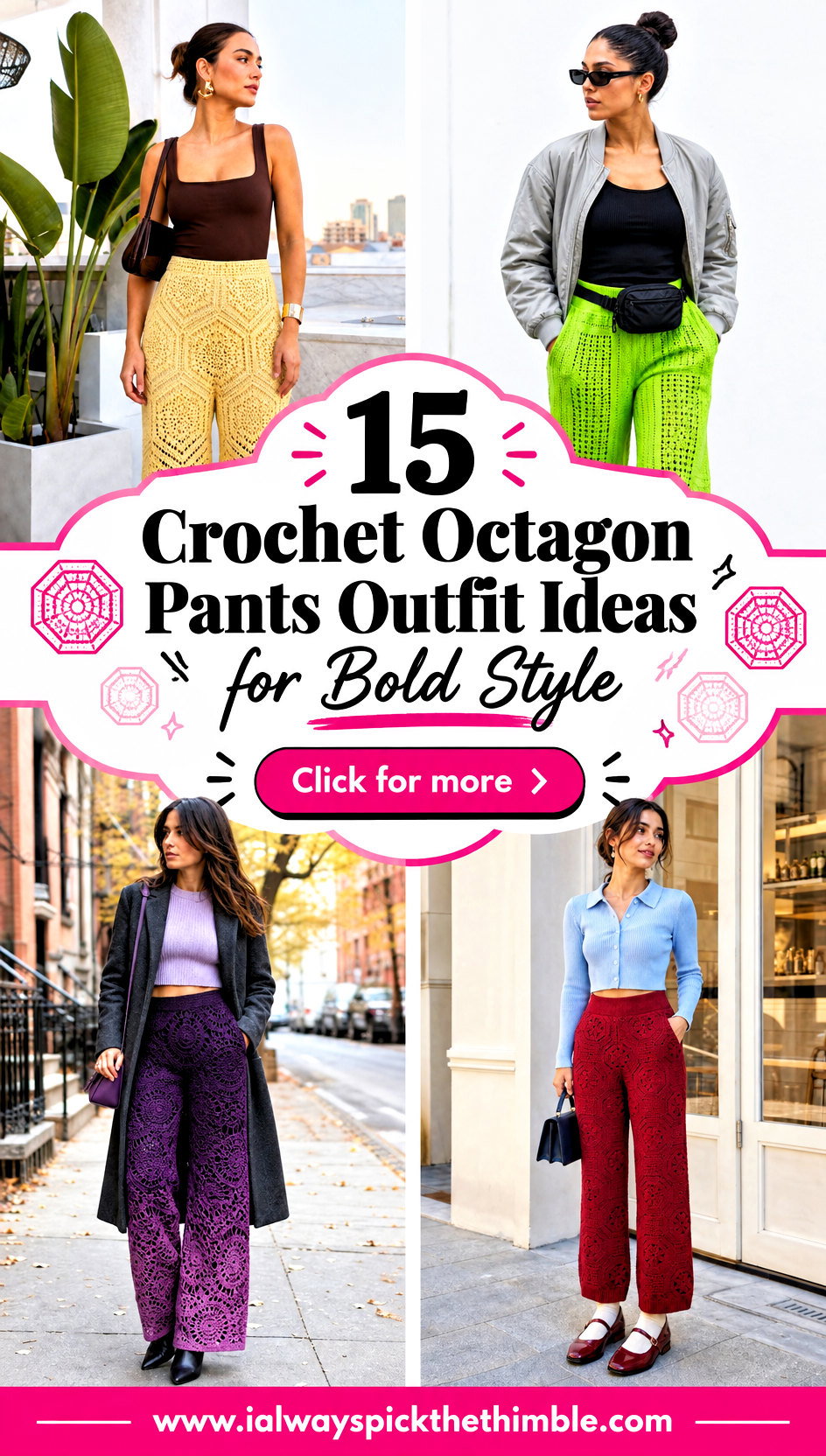 15 Crochet Octagon Pants Outfit Ideas for Bold Style - 15 Crochet Octagon Pants Outfit Ideas for Bold Style