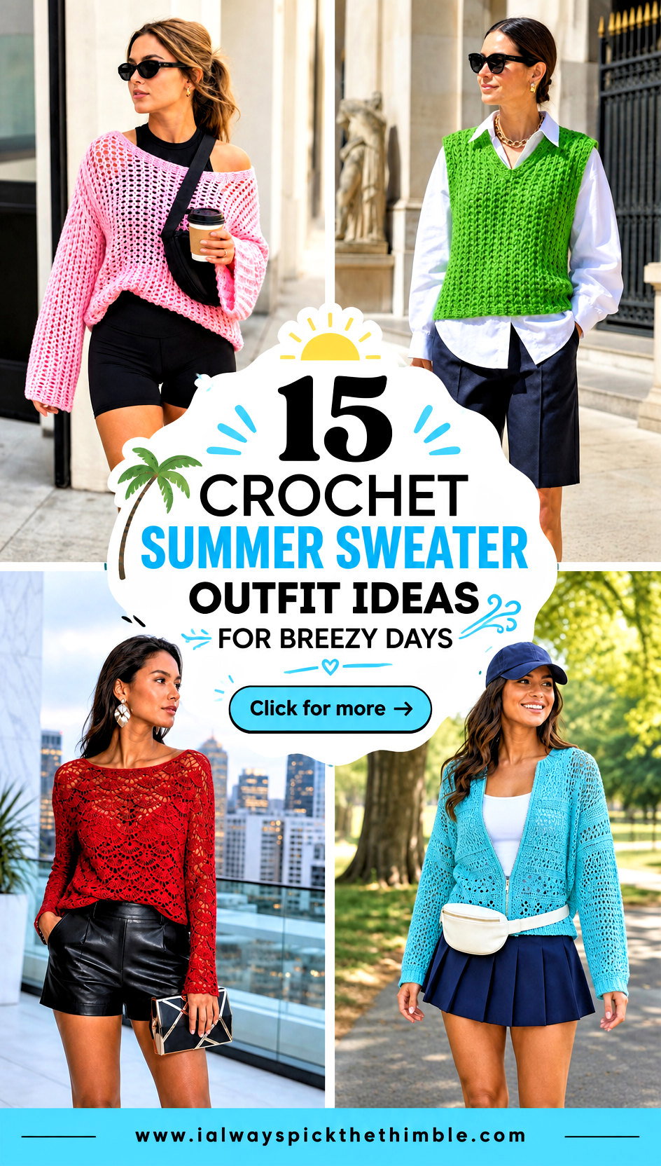 15 Crochet Summer Sweater Outfit Ideas for Breezy Days - 15 Crochet Summer Sweater Outfit Ideas for Breezy Days