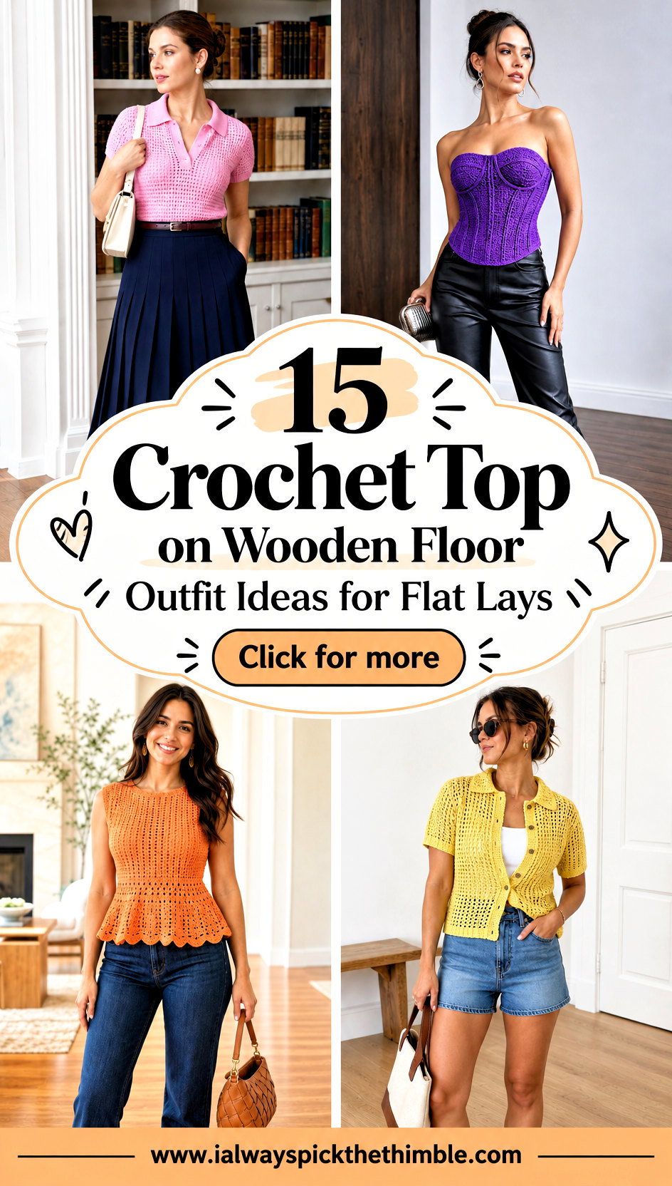 15 Crochet Top on Wooden Floor Outfit Ideas for Flat Lays - 15 Crochet Top on Wooden Floor Outfit Ideas for Flat Lays