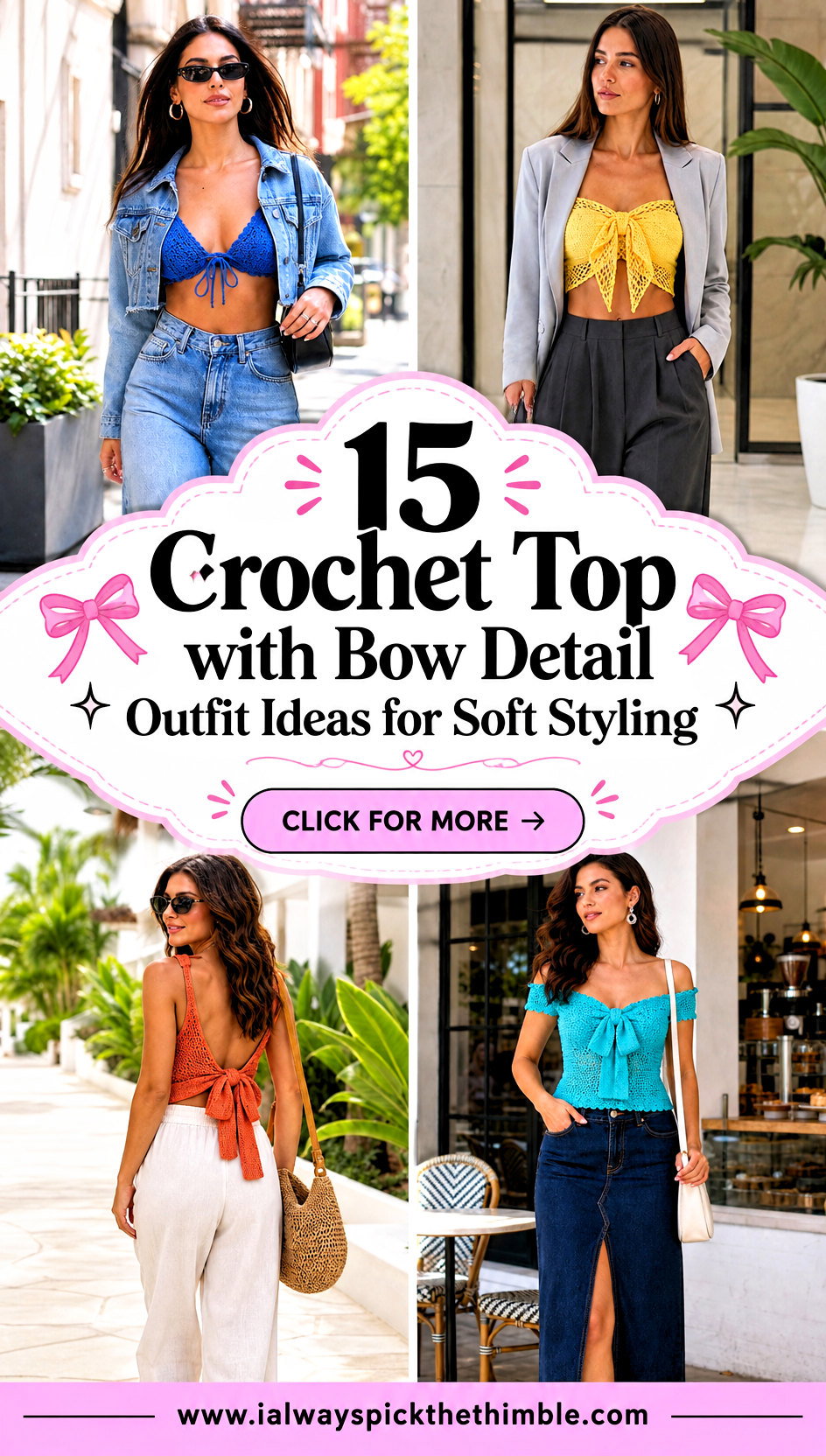 15 Crochet Top with Bow Detail Outfit Ideas for Soft Styling - 15 Crochet Top with Bow Detail Outfit Ideas for Soft Styling