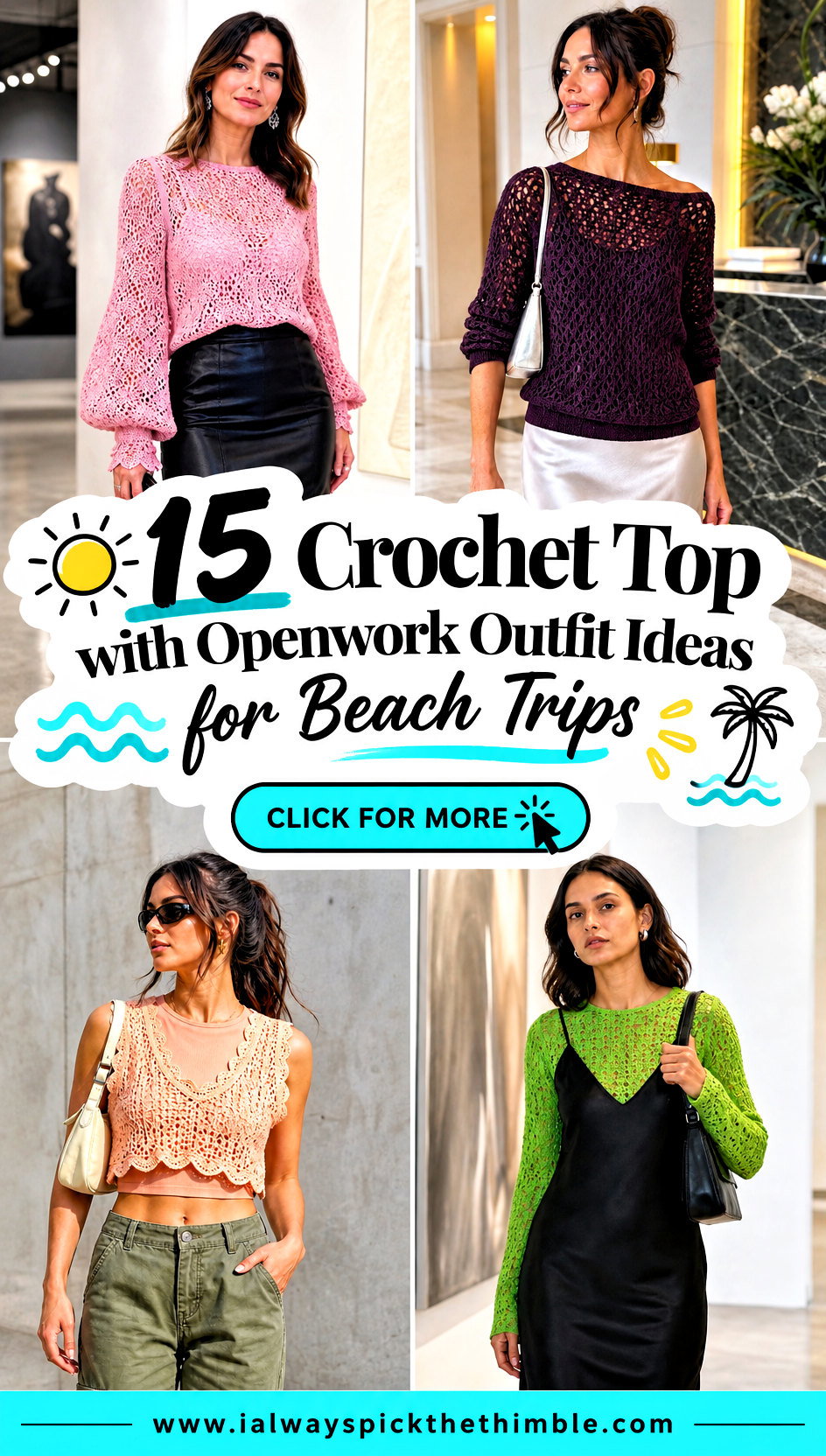 15 Crochet Top with Openwork Outfit Ideas for Beach Trips - 15 Crochet Top with Openwork Outfit Ideas for Beach Trips