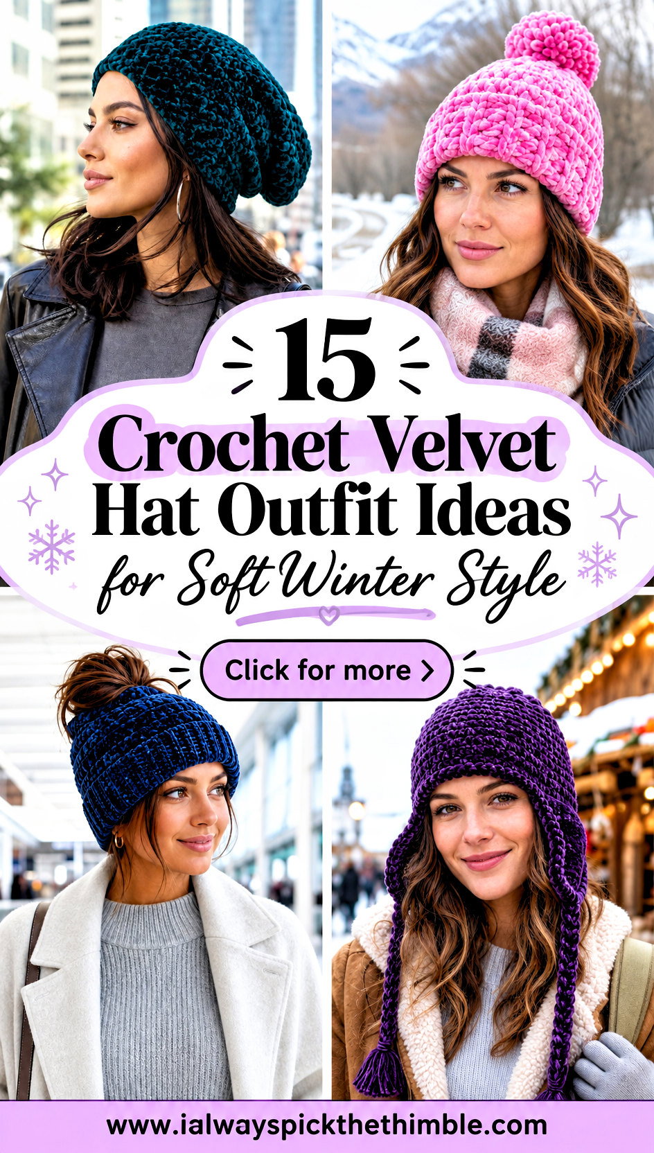 15 Crochet Velvet Hat Outfit Ideas for Soft Winter Style - 15 Crochet Velvet Hat Outfit Ideas for Soft Winter Style
