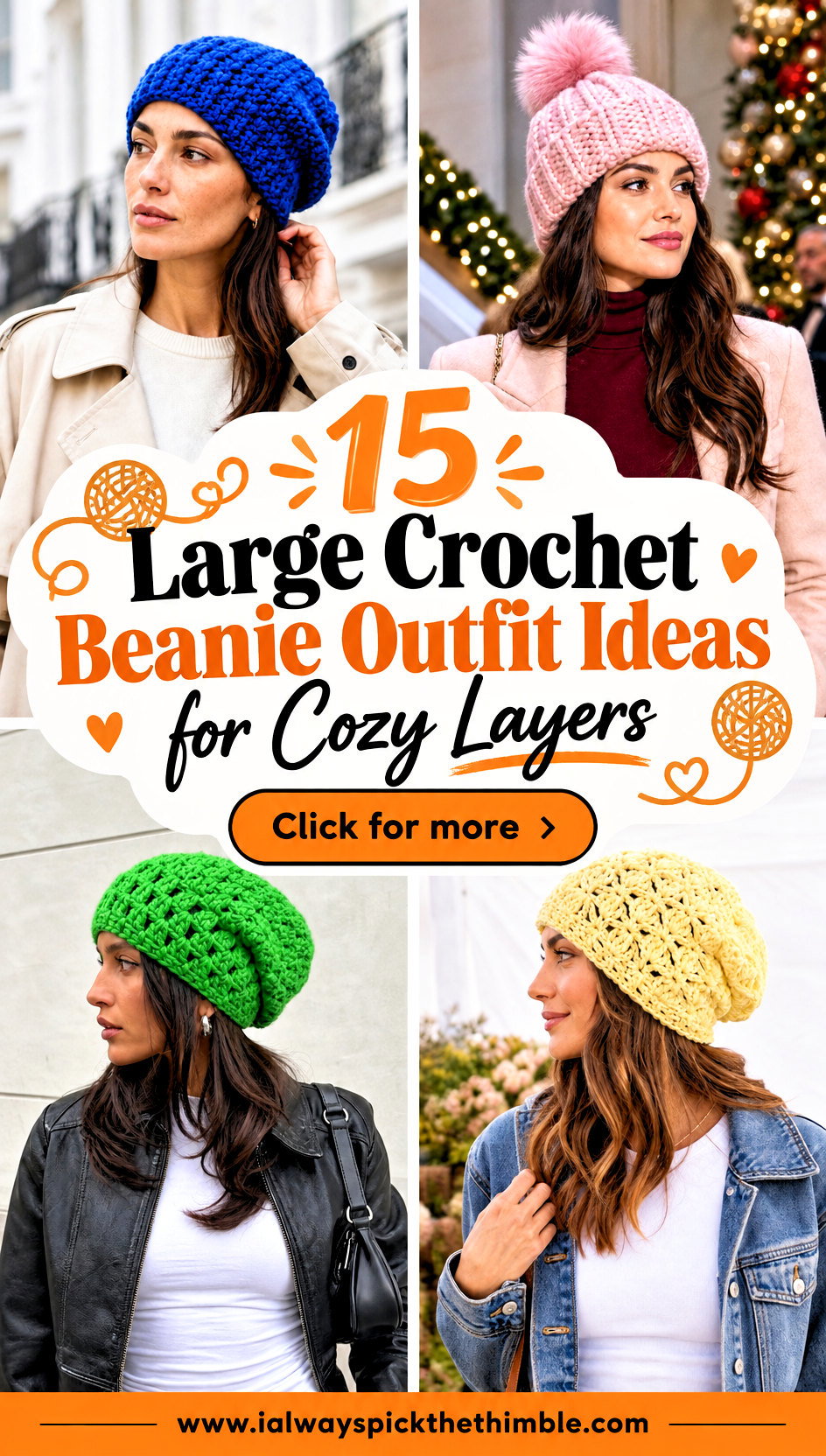 15 Large Crochet Beanie Outfit Ideas for Cozy Layers - 15 Large Crochet Beanie Outfit Ideas for Cozy Layers