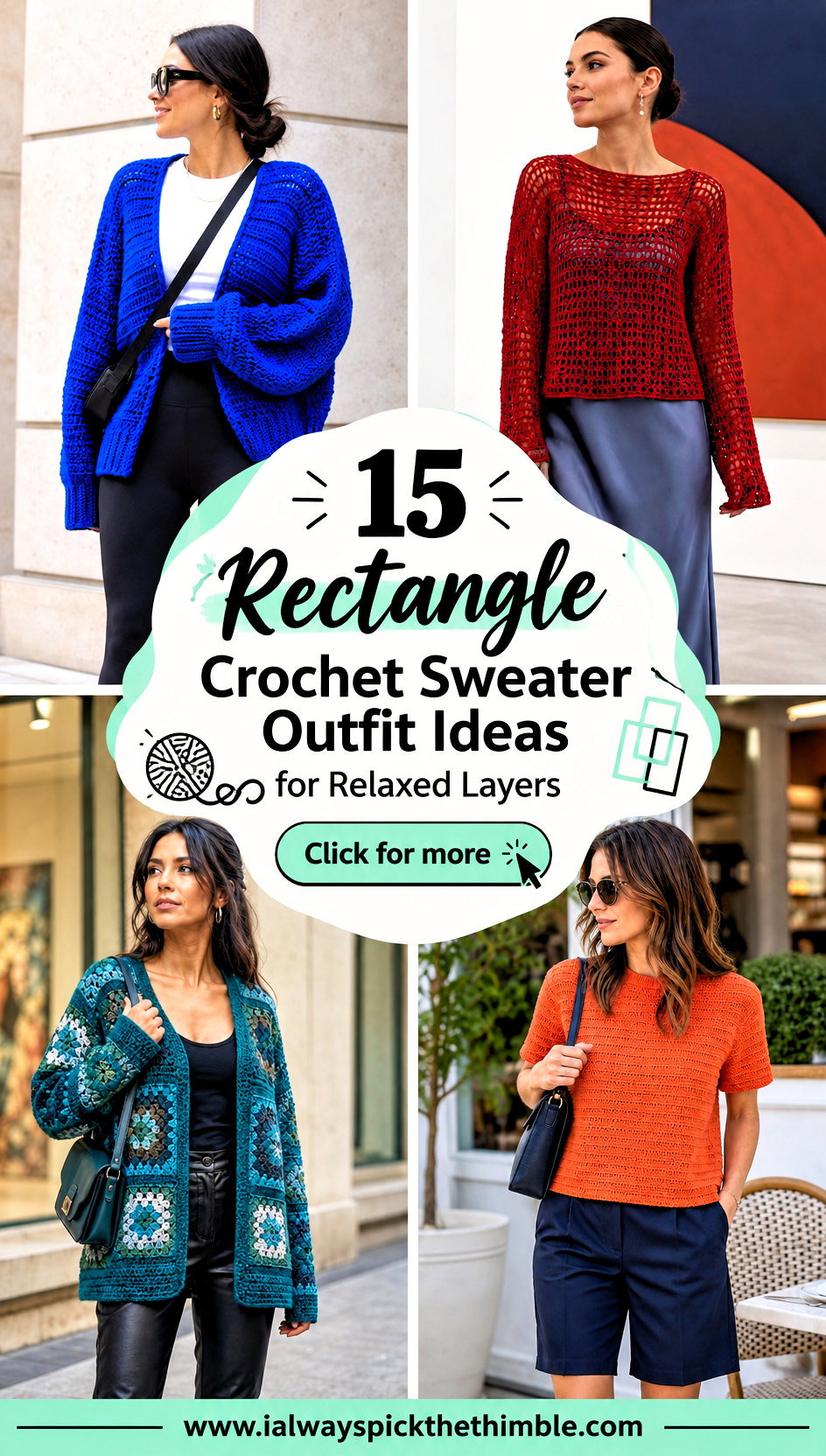 15 Rectangle Crochet Sweater Outfit Ideas for Relaxed Layers - 15 Rectangle Crochet Sweater Outfit Ideas for Relaxed Layers