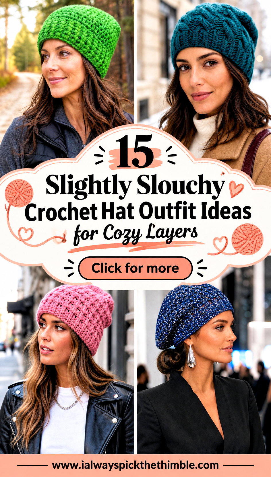 15 Slightly Slouchy Crochet Hat Outfit Ideas for Cozy Layers - 15 Slightly Slouchy Crochet Hat Outfit Ideas for Cozy Layers