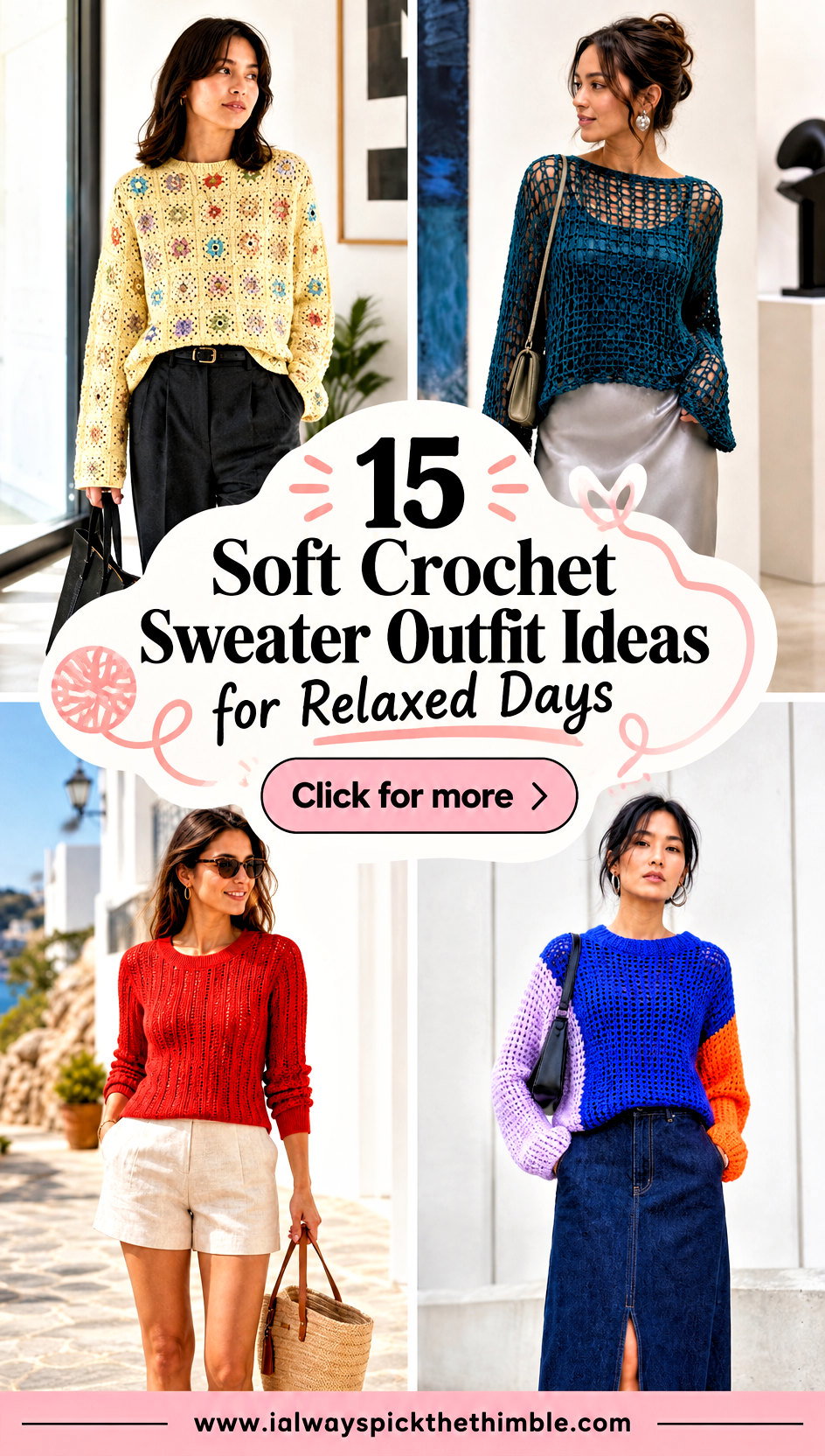 15 Soft Crochet Sweater Outfit Ideas for Relaxed Days - 15 Soft Crochet Sweater Outfit Ideas for Relaxed Days