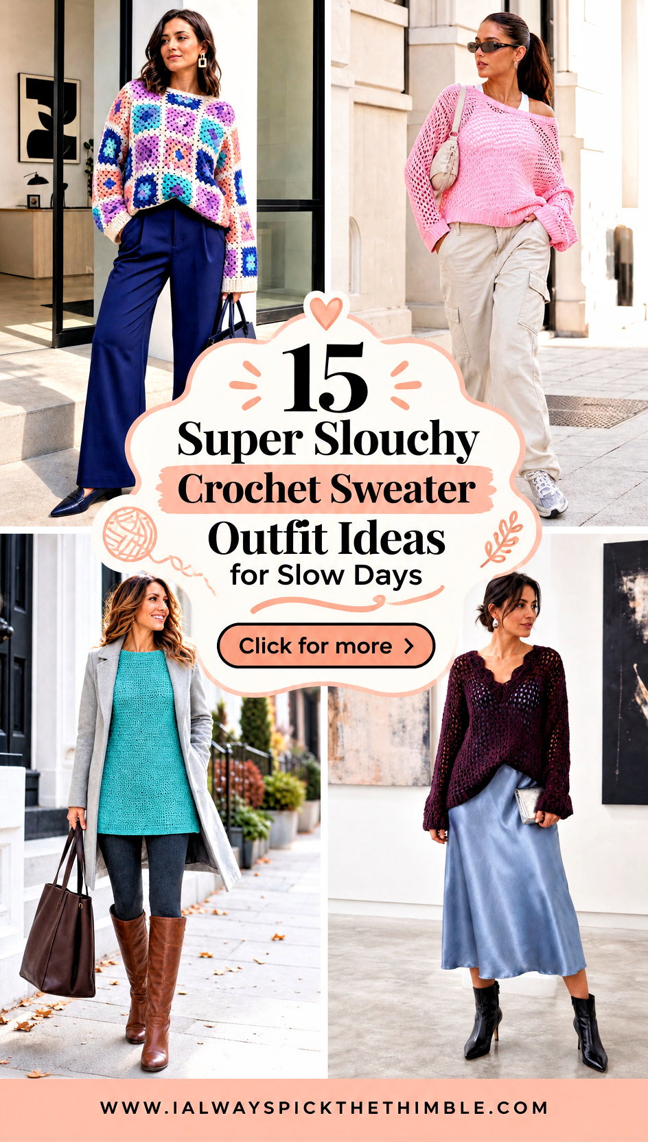 15 Super Slouchy Crochet Sweater Outfit Ideas for Slow Days - 15 Super Slouchy Crochet Sweater Outfit Ideas for Slow Days