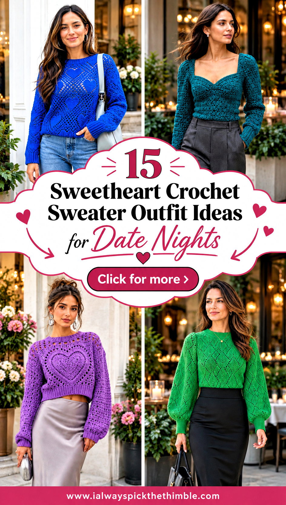 15 Sweetheart Crochet Sweater Outfit Ideas for Date Nights - 15 Sweetheart Crochet Sweater Outfit Ideas for Date Nights