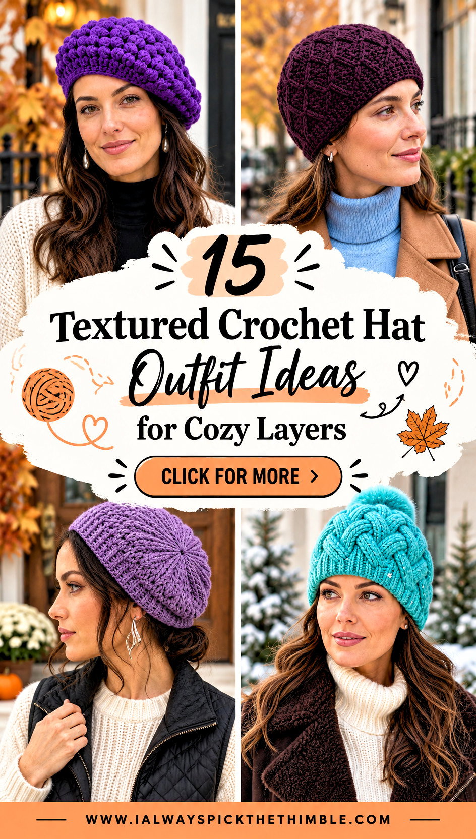 15 Textured Crochet Hat Outfit Ideas for Cozy Layers - 15 Textured Crochet Hat Outfit Ideas for Cozy Layers