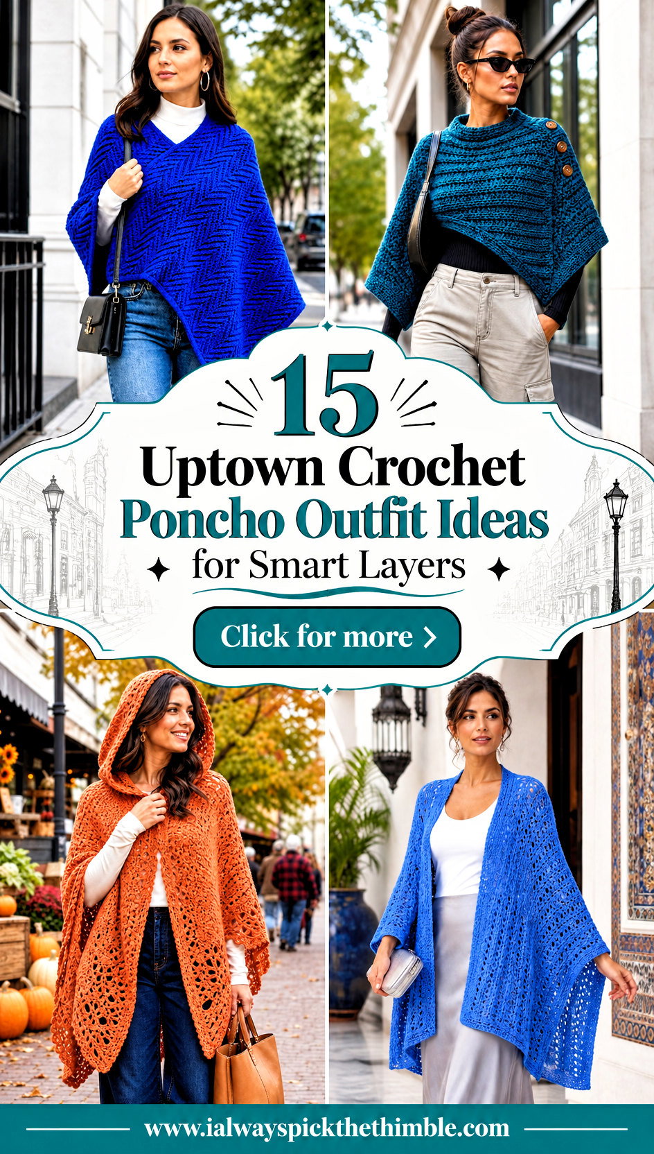 15 Uptown Crochet Poncho Outfit Ideas for Smart Layers - 15 Uptown Crochet Poncho Outfit Ideas for Smart Layers