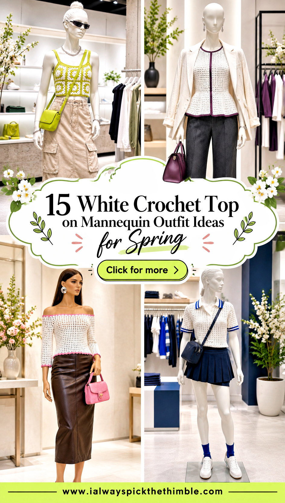 15 White Crochet Top on Mannequin Outfit Ideas for Spring - 15 White Crochet Top on Mannequin Outfit Ideas for Spring