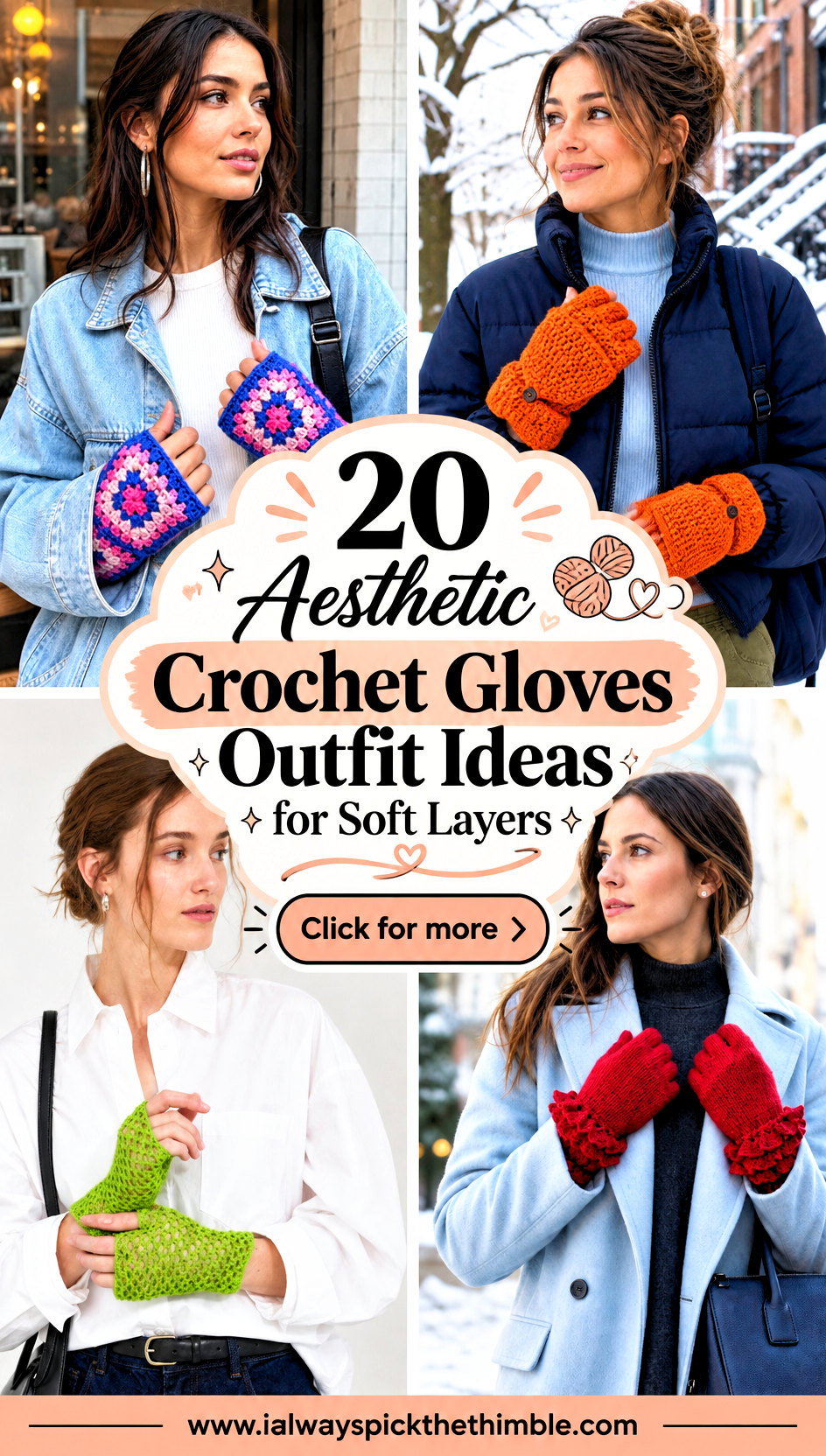 20 Aesthetic Crochet Gloves Outfit Ideas for Soft Layers - 20 Aesthetic Crochet Gloves Outfit Ideas for Soft Layers