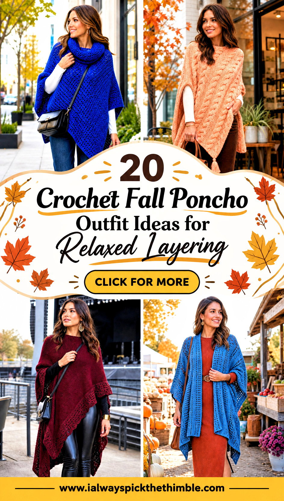 20 Crochet Fall Poncho Outfit Ideas for Relaxed Layering - 20 Crochet Fall Poncho Outfit Ideas for Relaxed Layering