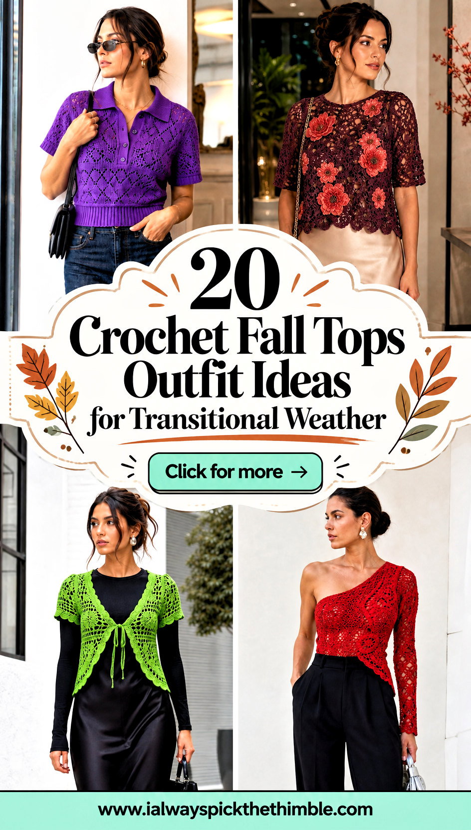 20 Crochet Fall Tops Outfit Ideas for Transitional Weather - 20 Crochet Fall Tops Outfit Ideas for Transitional Weather