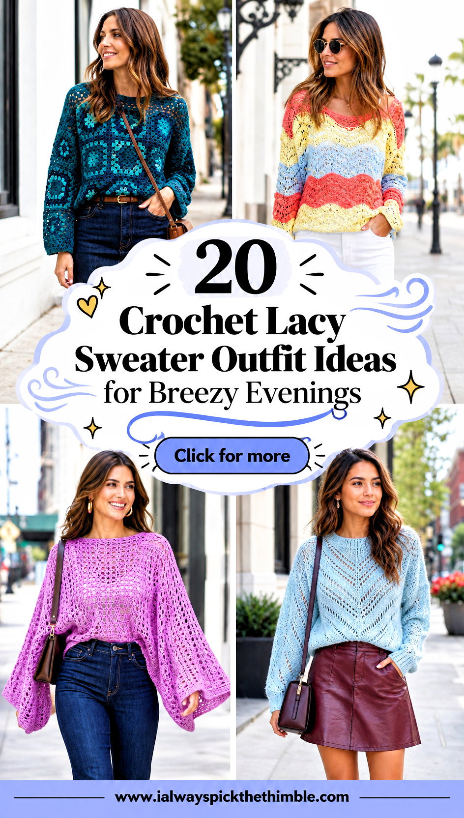 20 Crochet Lacy Sweater Outfit Ideas for Breezy Evenings - 20 Crochet Lacy Sweater Outfit Ideas for Breezy Evenings