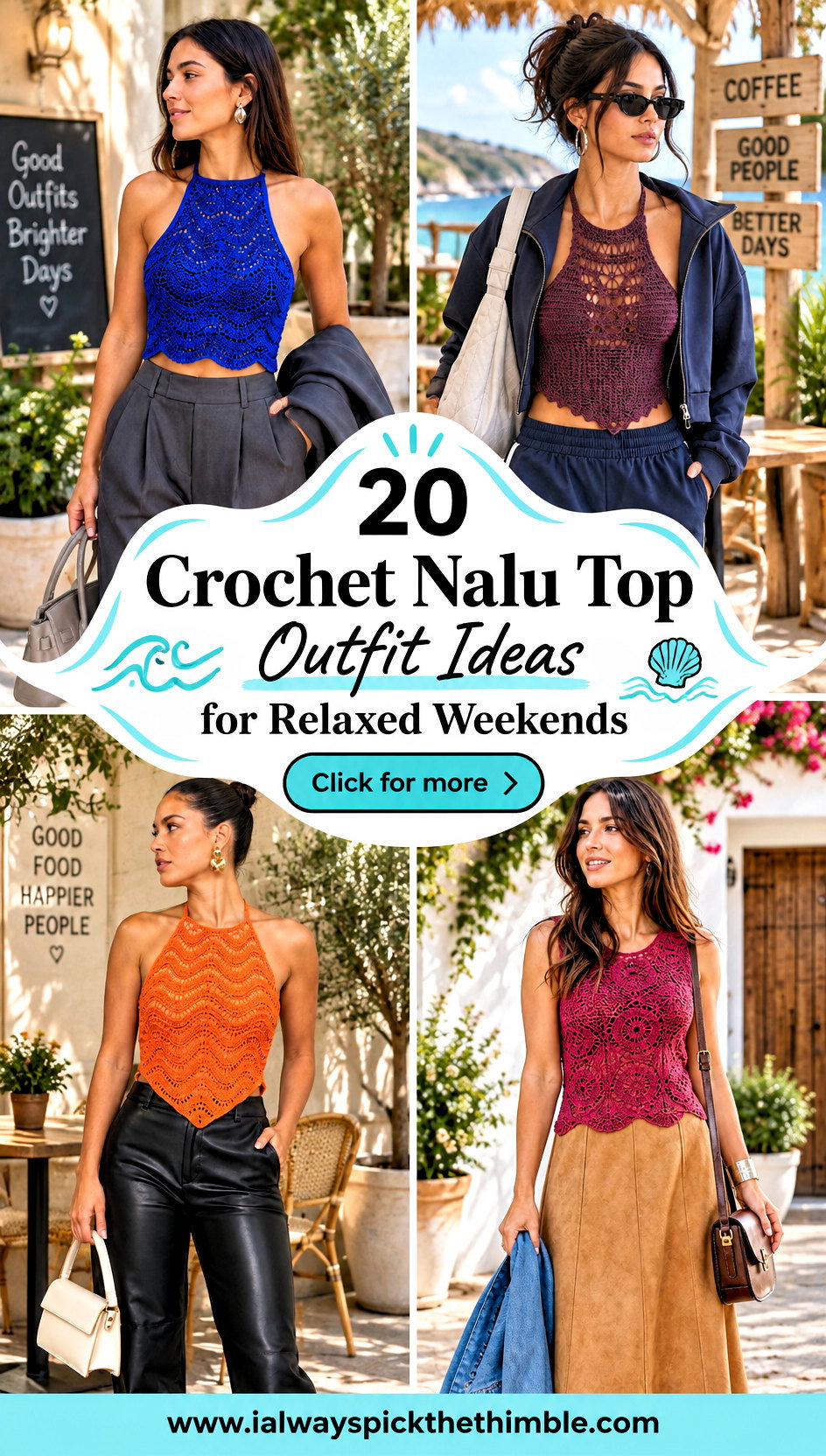 20 Crochet Nalu Top Outfit Ideas for Relaxed Weekends - 20 Crochet Nalu Top Outfit Ideas for Relaxed Weekends