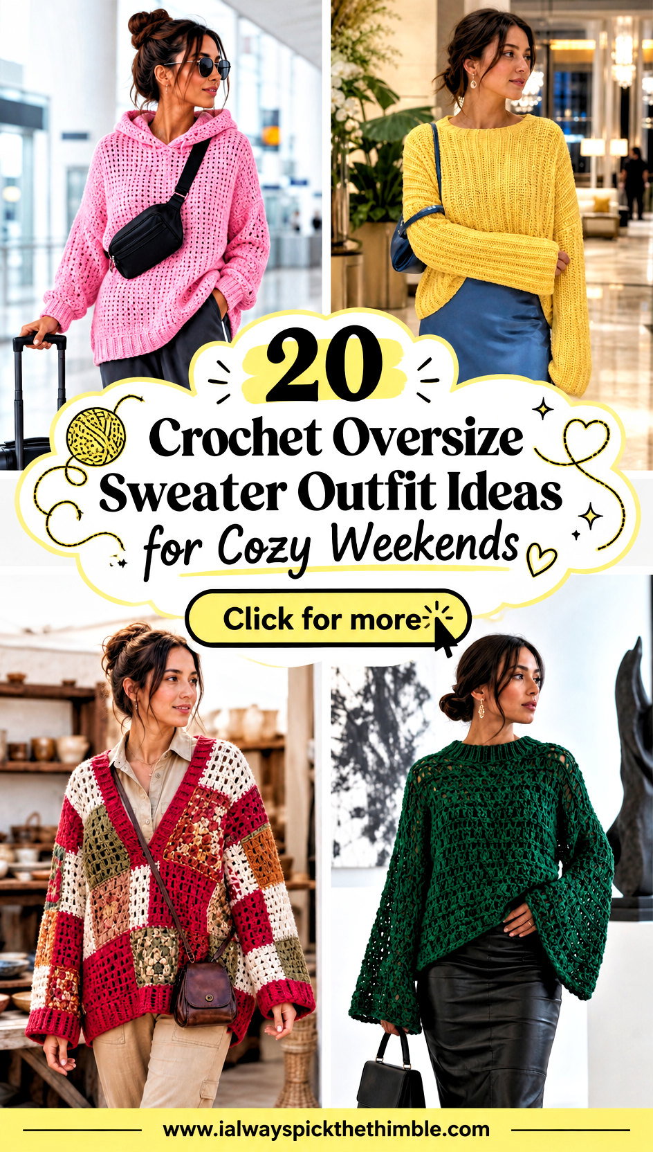 20 Crochet Oversize Sweater Outfit Ideas for Cozy Weekends - 20 Crochet Oversize Sweater Outfit Ideas for Cozy Weekends