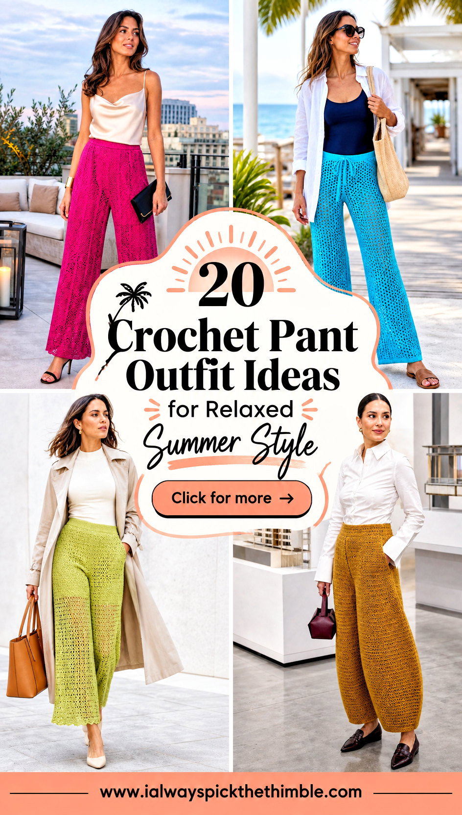 20 Crochet Pant Outfit Ideas for Relaxed Summer Style - 20 Crochet Pant Outfit Ideas for Relaxed Summer Style