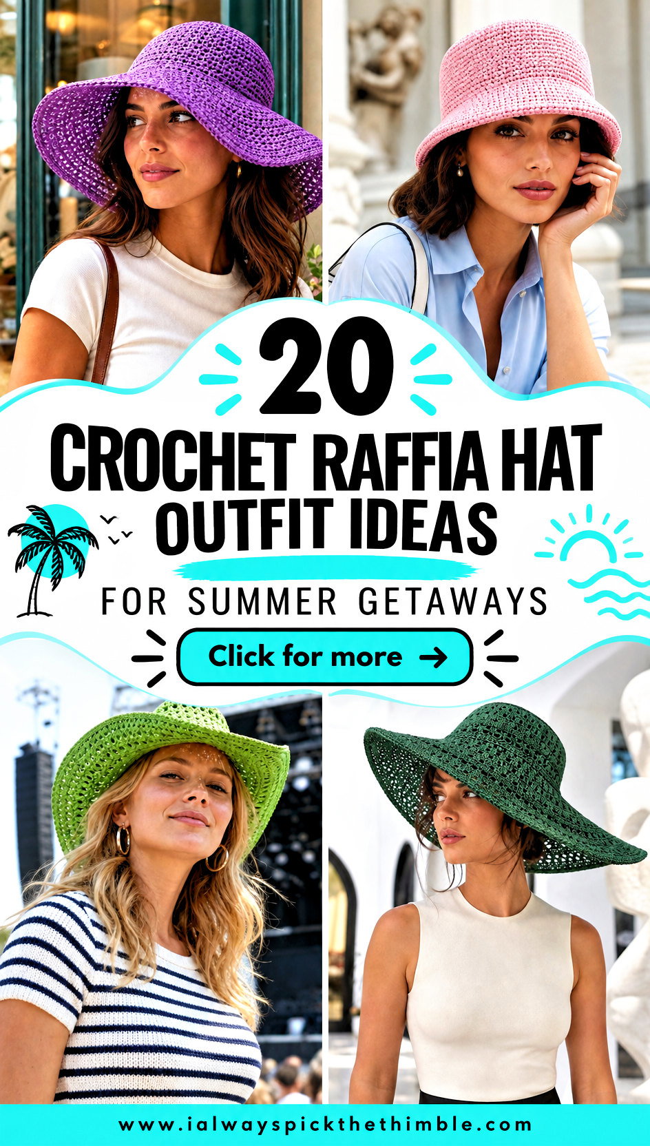 20 Crochet Raffia Hat Outfit Ideas for Summer Getaways - 20 Crochet Raffia Hat Outfit Ideas for Summer Getaways
