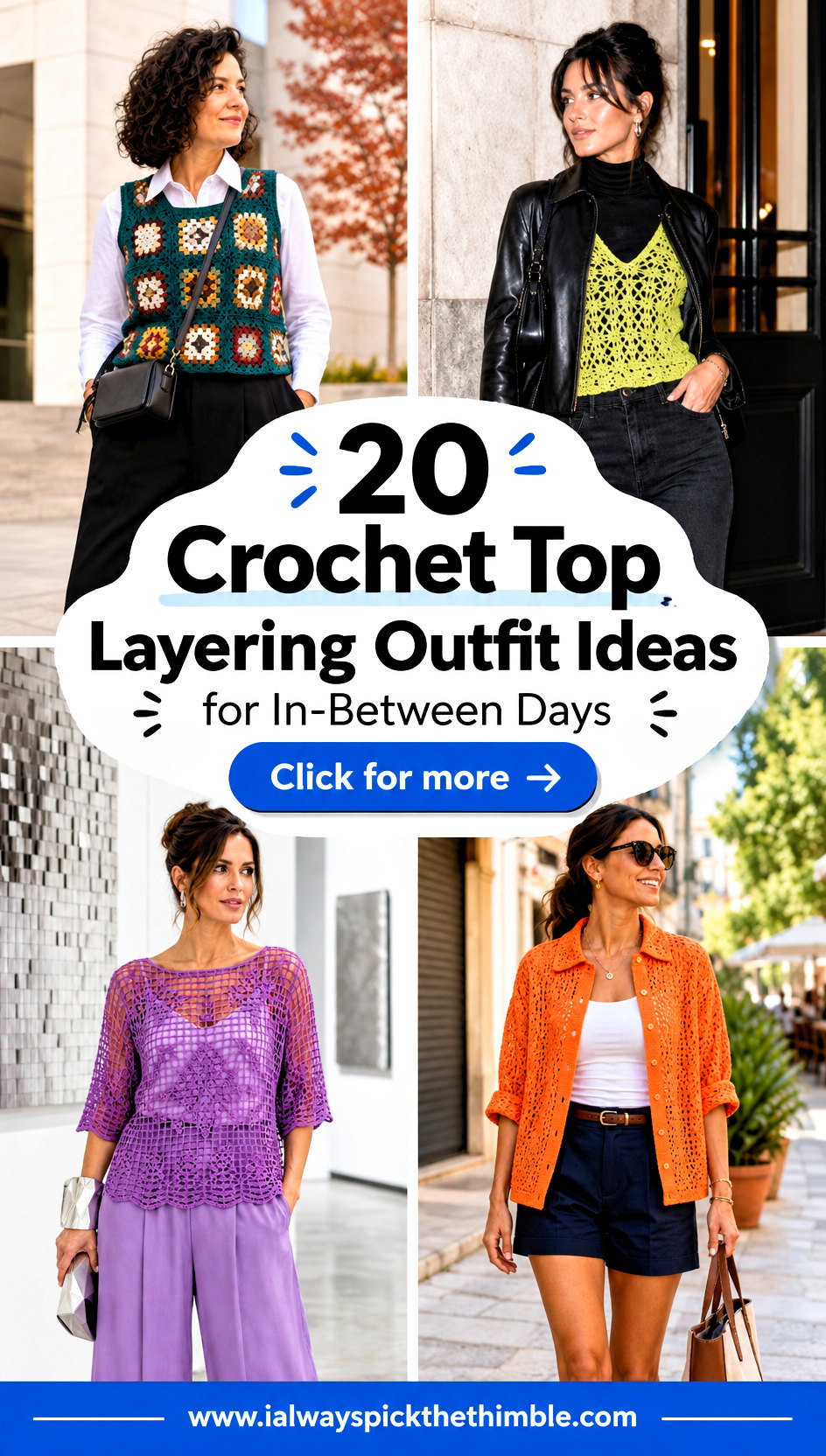 20 Crochet Top Layering Outfit Ideas for In-Between Days - 20 Crochet Top Layering Outfit Ideas for In-Between Days