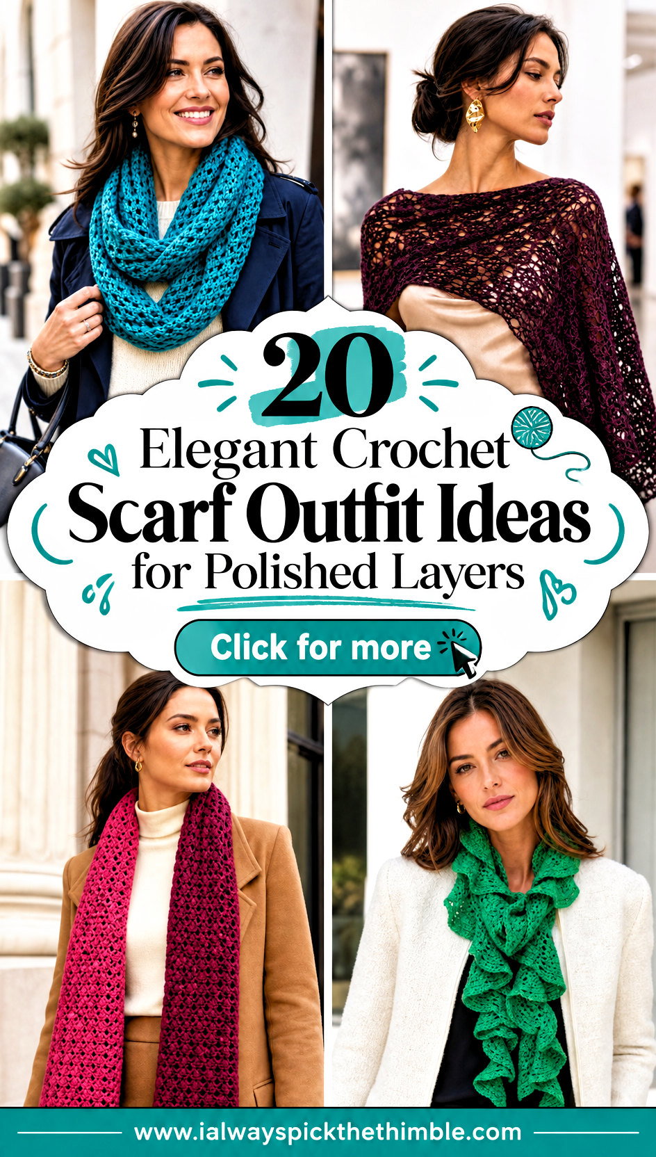 20 Elegant Crochet Scarf Outfit Ideas for Polished Layers - 20 Elegant Crochet Scarf Outfit Ideas for Polished Layers