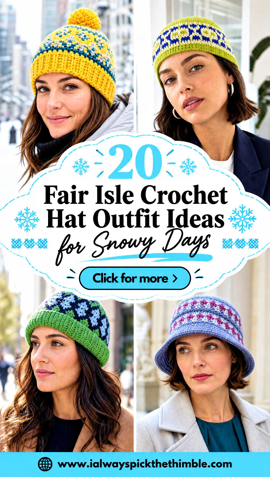 20 Fair Isle Crochet Hat Outfit Ideas for Snowy Days - 20 Fair Isle Crochet Hat Outfit Ideas for Snowy Days