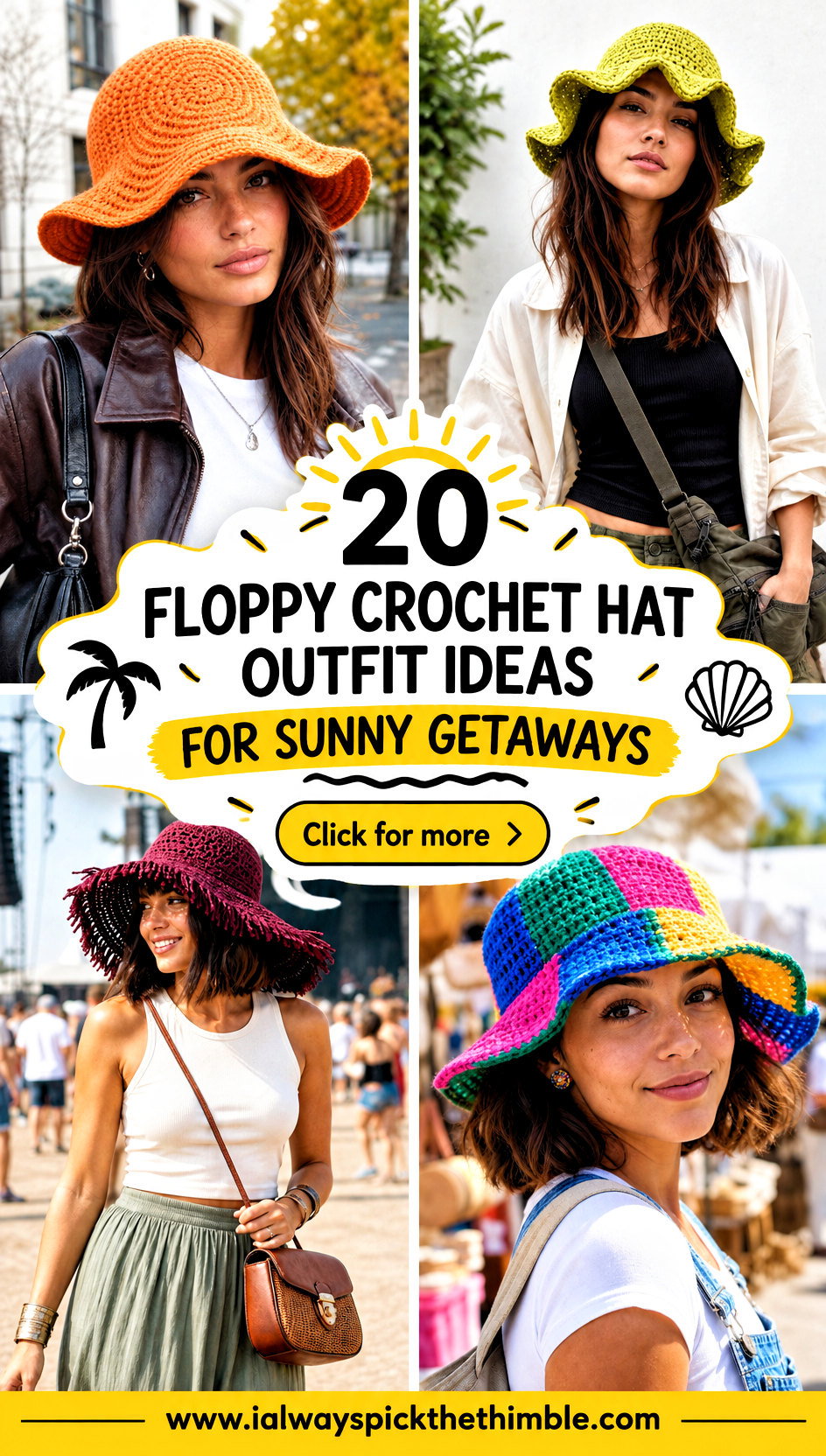 20 Floppy Crochet Hat Outfit Ideas for Sunny Getaways - 20 Floppy Crochet Hat Outfit Ideas for Sunny Getaways