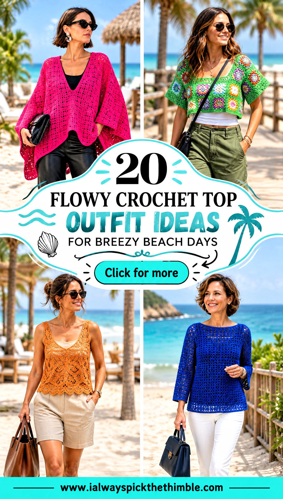 20 Flowy Crochet Top Outfit Ideas for Breezy Beach Days - 20 Flowy Crochet Top Outfit Ideas for Breezy Beach Days