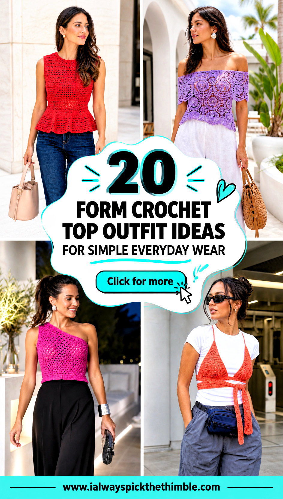 20 Form Crochet Top Outfit Ideas for Simple Everyday Wear - 20 Form Crochet Top Outfit Ideas for Simple Everyday Wear