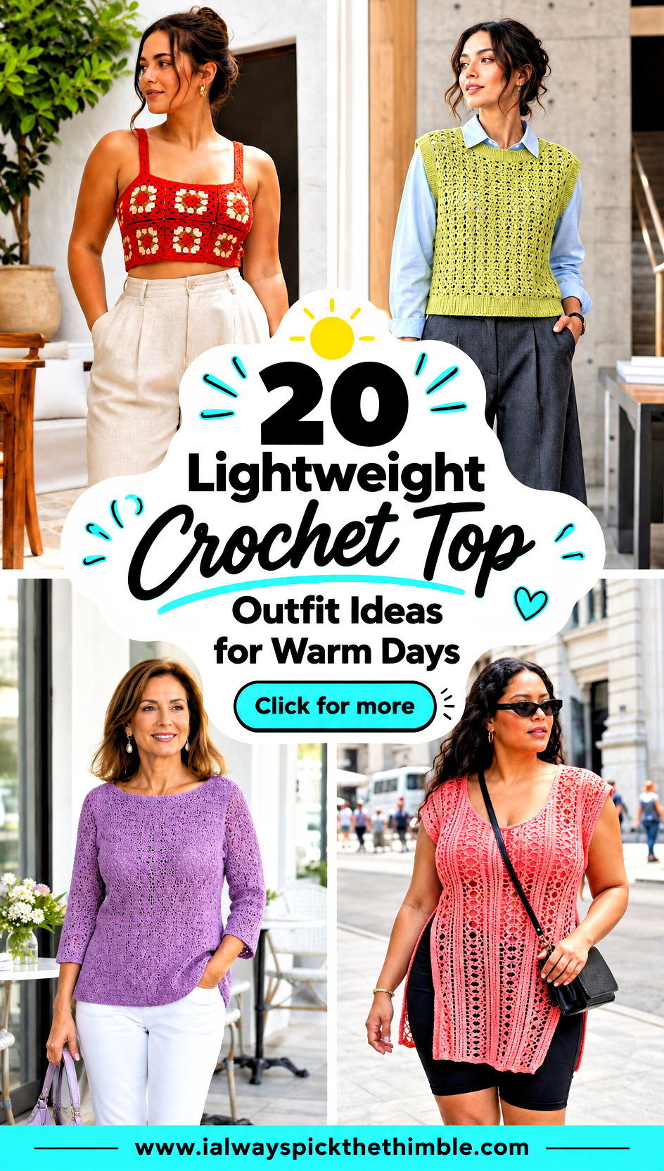 20 Lightweight Crochet Top Outfit Ideas for Warm Days - 20 Lightweight Crochet Top Outfit Ideas for Warm Days