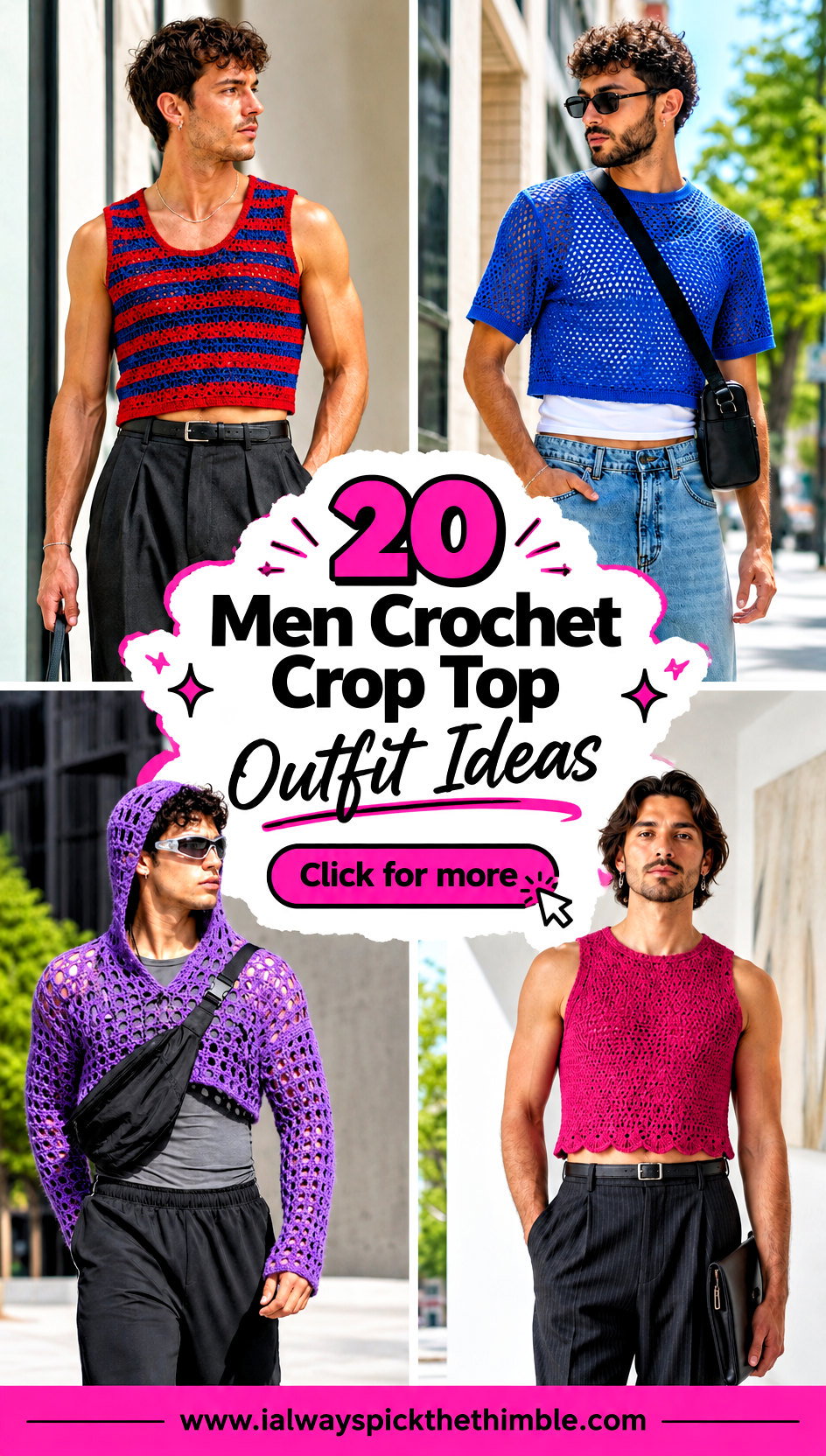 20 Men Crochet Crop Top Outfit Ideas for Bold Summer Looks - 20 Men Crochet Crop Top Outfit Ideas for Bold Summer Looks