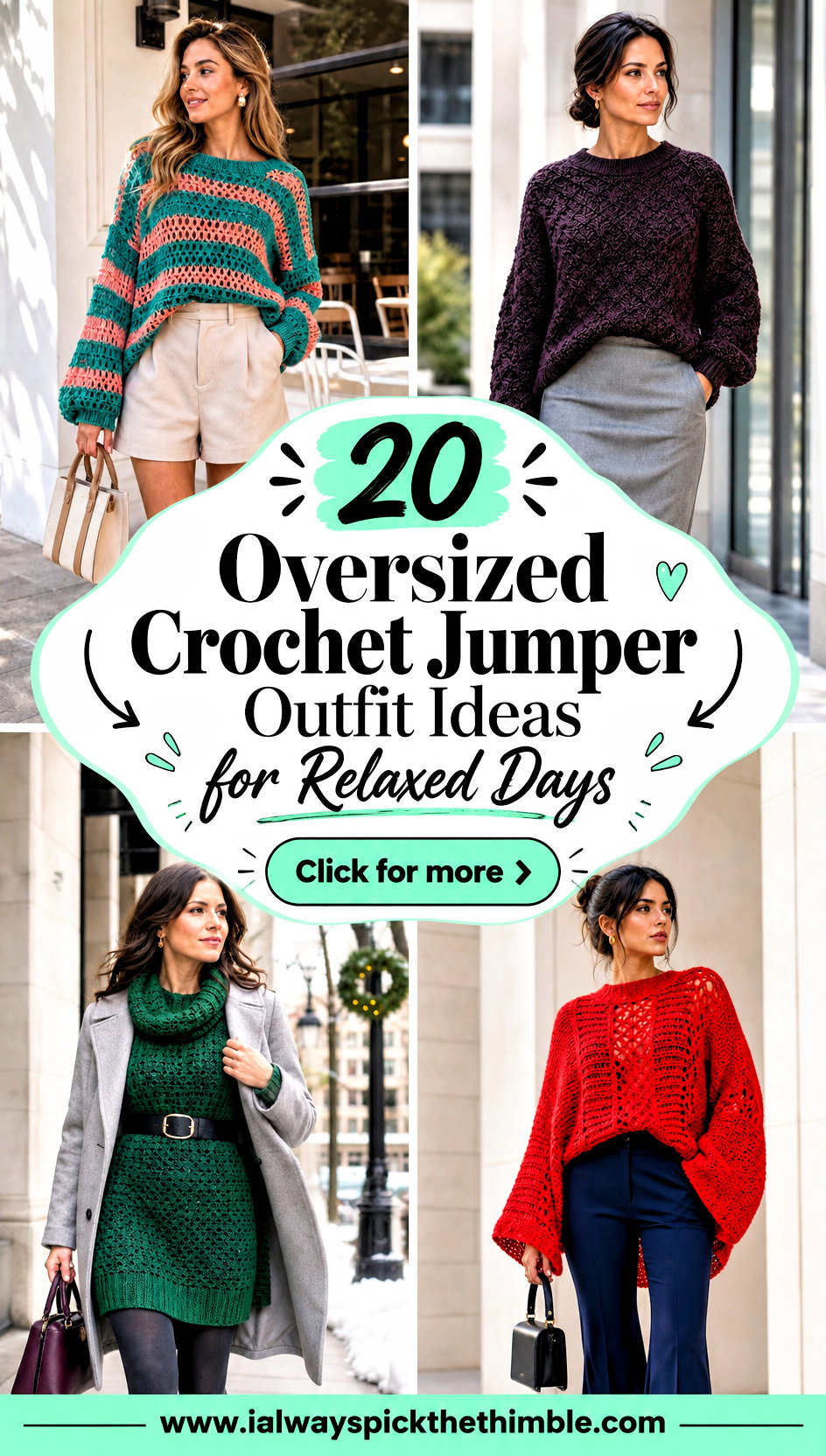 20 Oversized Crochet Jumper Outfit Ideas for Relaxed Days - 20 Oversized Crochet Jumper Outfit Ideas for Relaxed Days