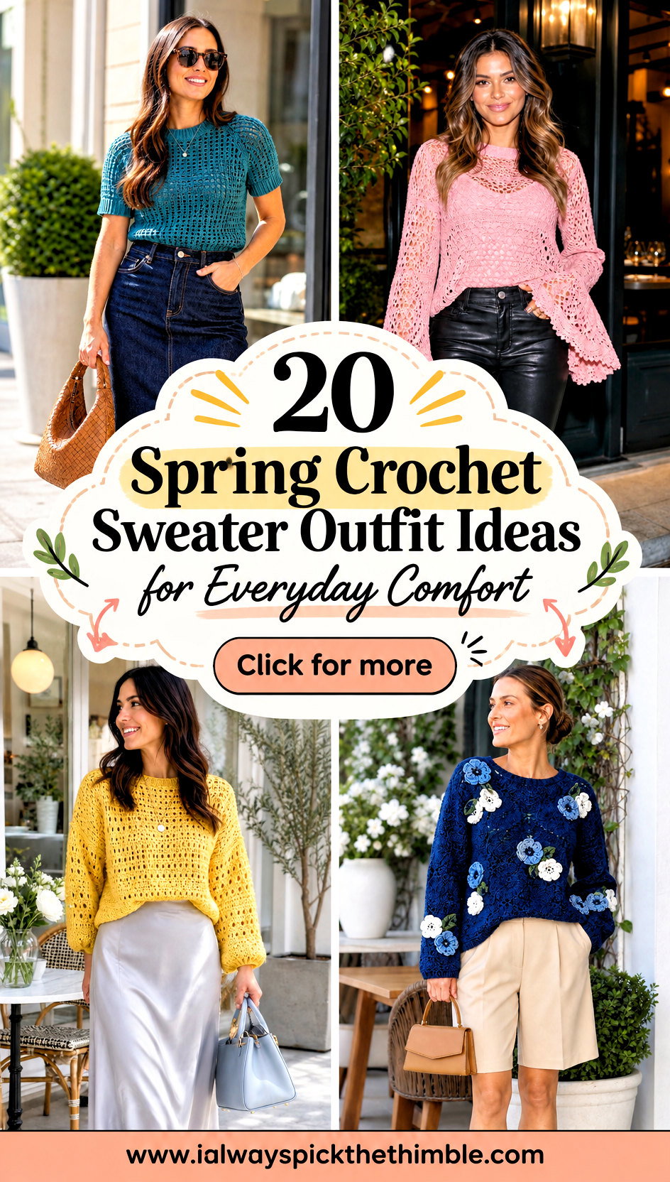 20 Spring Crochet Sweater Outfit Ideas for Everyday Comfort - 20 Spring Crochet Sweater Outfit Ideas for Everyday Comfort